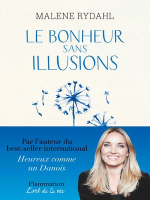 cover image of Le Bonheur sans illusions
